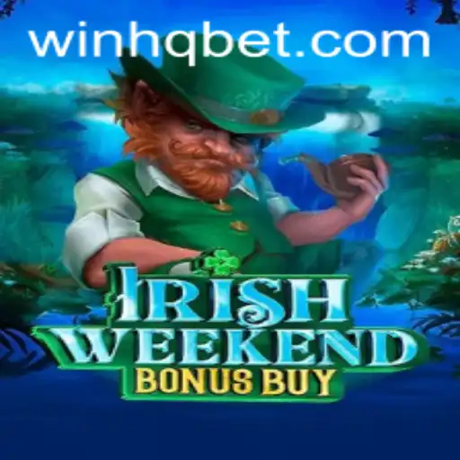 Discover the Thrills of IrishWeekendBonusBuy: A New Era of Gaming with WINHQ