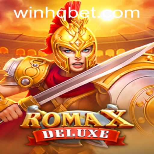 Mastering the World of RomaXDeluxe: A Comprehensive Guide to WINHQ Gameplay